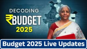 Budget 2025 Live Updates